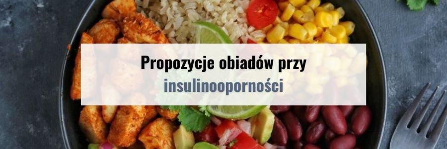 Obiady - Insulinooporność